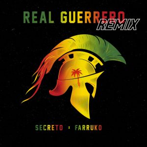 Secreto Ft. Farruko – Real Guerrero (Remix)